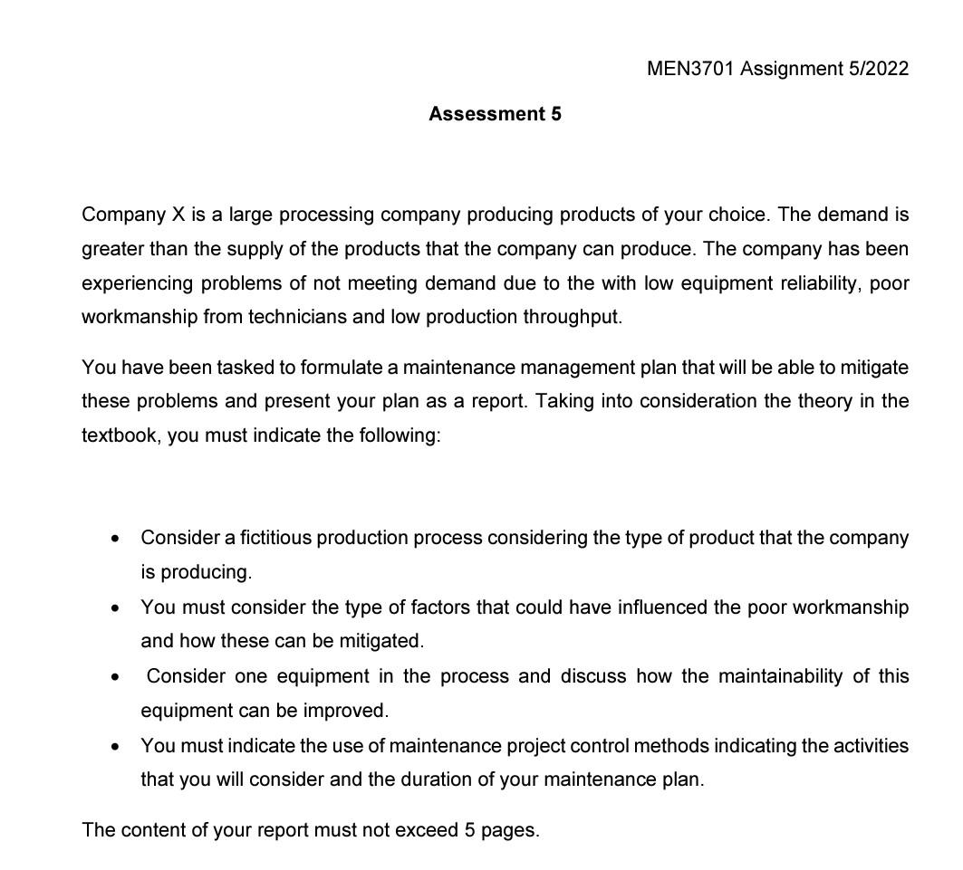 Men3701 Assignment 5 2022 Assessment 5 Company X Is A Large Processing Company Producing Products Of Your Choice The De 1