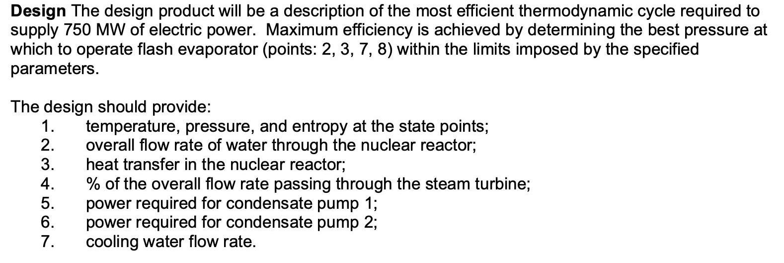 5 Nuclear Reactor 1 Pump 2 8 Flash Evaporator 3 Mixing Chamber Turbine 2 Condenser 7 Pump 1 4 6 Design The Design Pro 2