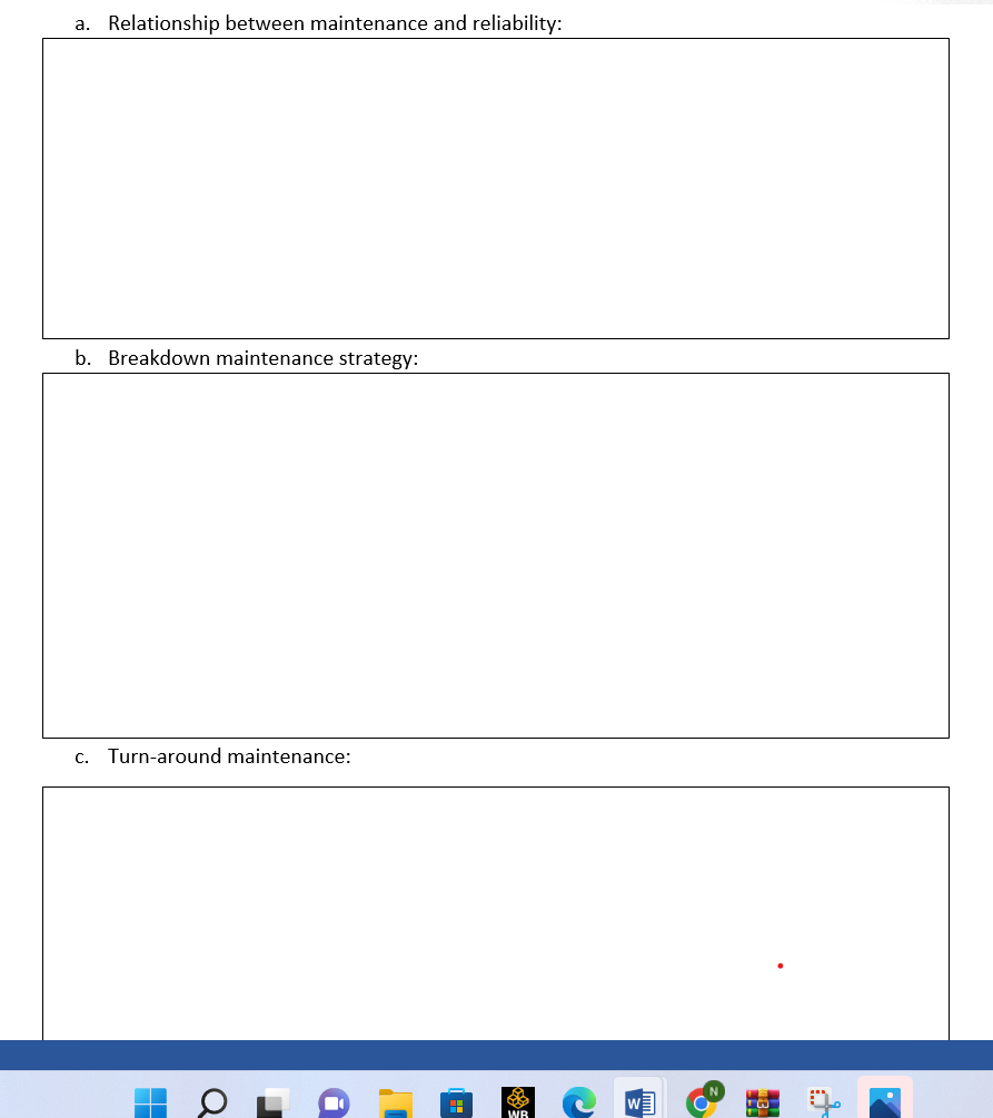 A Relationship Between Maintenance And Reliability B Breakdown Maintenance Strategy C Turn Around Maintenance H Q 1