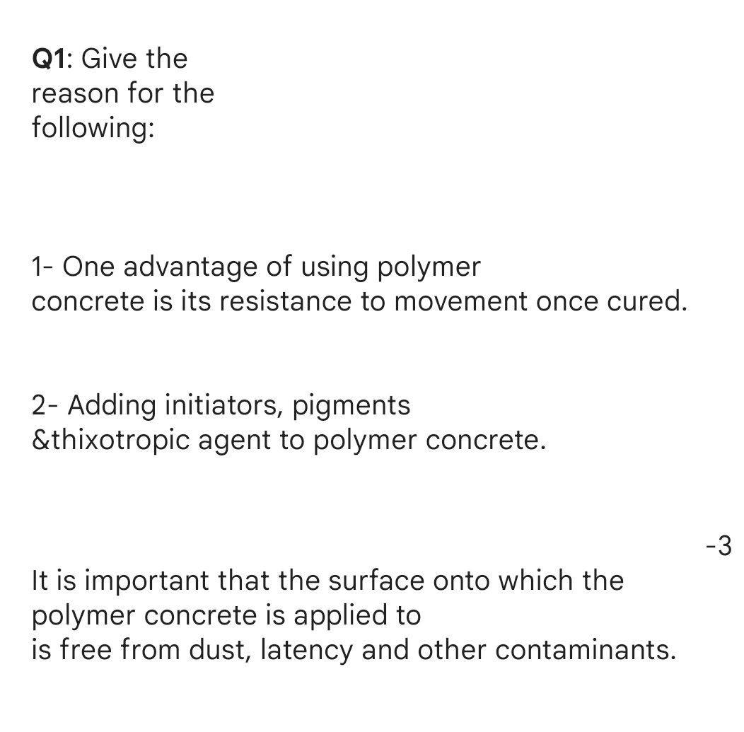 Q1 Give The Reason For The Following 1 One Advantage Of Using Polymer Concrete Is Its Resistance To Movement Once Cur 1