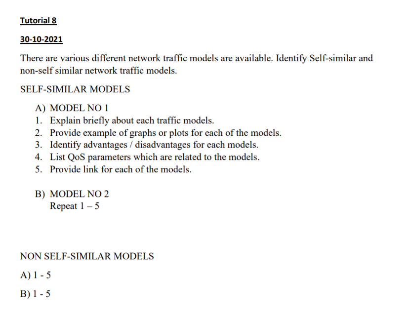 Tutorial 8 30 10 2021 There Are Various Different Network Traffic Models Are Available Identify Self Similar And Non Se 1