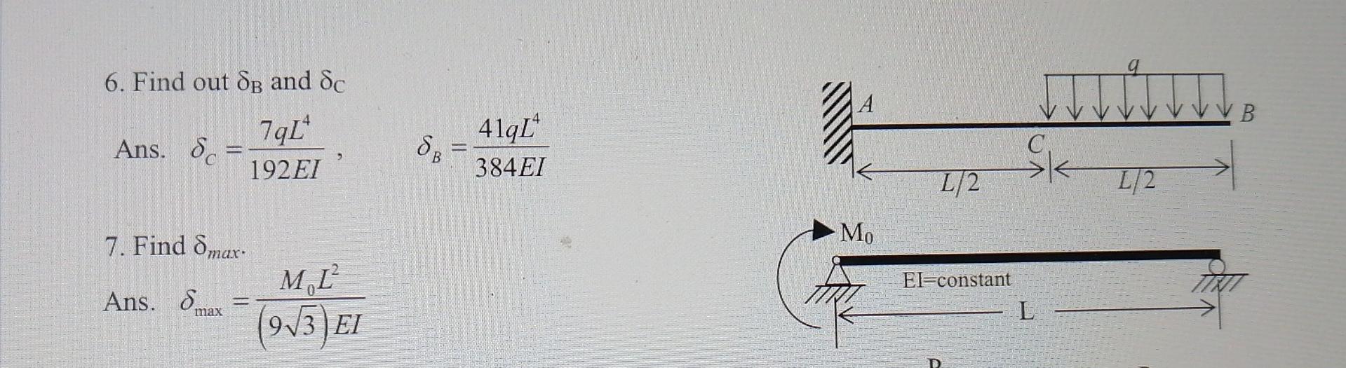 6 Find Out Sb And Sc Ans S 7ql 192ei 7 Find Smax Ans Smax Pan Ml2 9 3 Ei Sb 41gl 384 Ei A Mo L 2 El Constant Sk 1