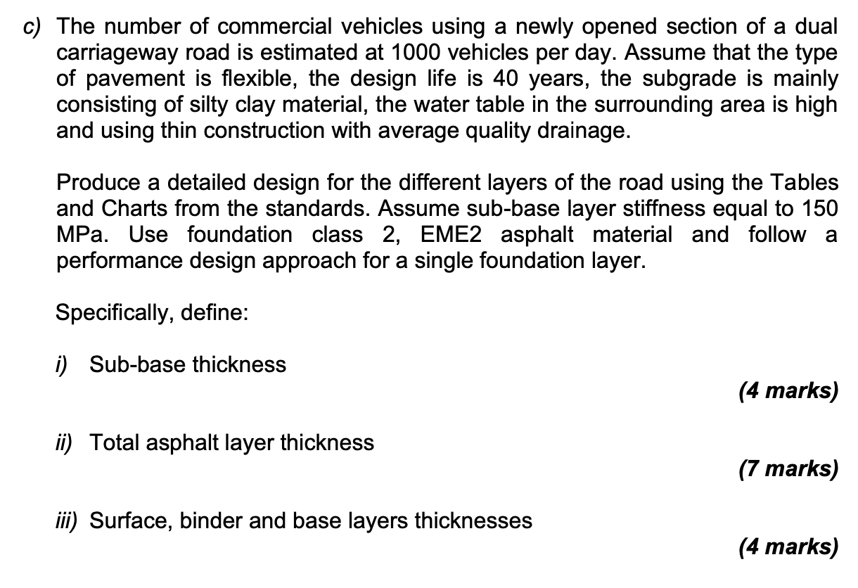 C The Number Of Commercial Vehicles Using A Newly Opened Section Of A Dual Carriageway Road Is Estimated At 1000 Vehicl 1