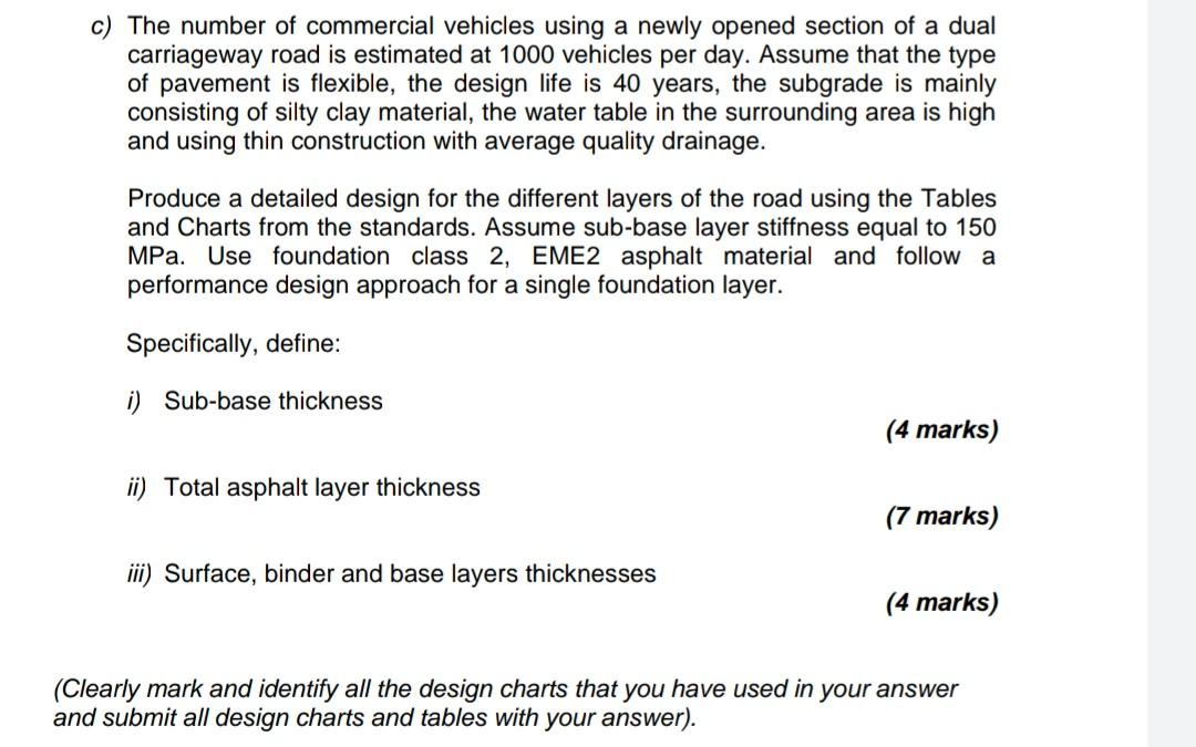 The Number Of Commercial Vehicles Using A Newly Opened Section Of A Dual Carriageway Road Is Estimated At 1000 Vehicles 1