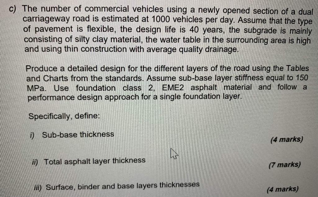 C The Number Of Commercial Vehicles Using A Newly Opened Section Of A Dual Carriageway Road Is Estimated At 1000 Vehicl 1
