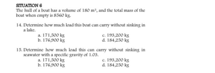 Situation 6 The Hull Of A Boat Has A Volume Of 180 M And The Total Mass Of The Boat When Empty Is 8560 Kg 14 Determi 1