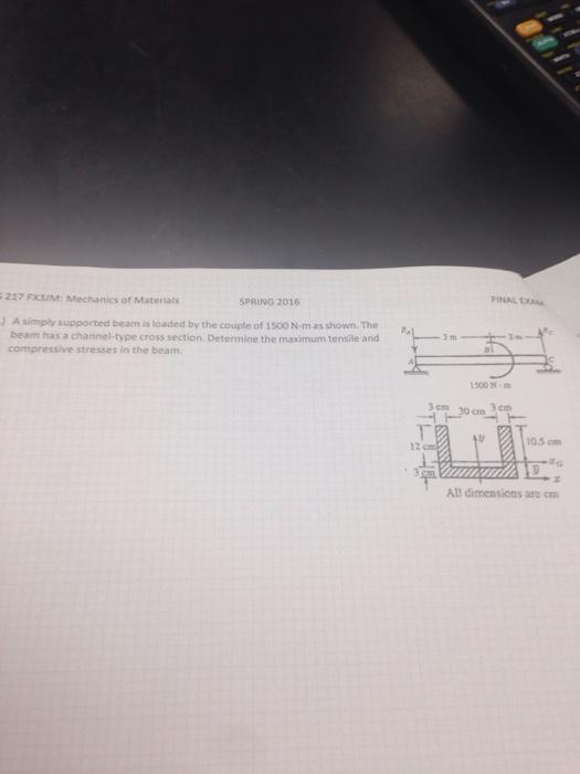 1 Determine The Maximum Tensile Stress 2 Determine The Maximum Compressive Stress 3 Determine The Shear Stress 1