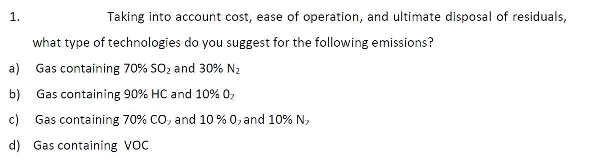 Taking Into Account Cost Ease Of Operation And Ultimate Disposal Of Residuals 1 What Type Of Technologies Do You Sug 1