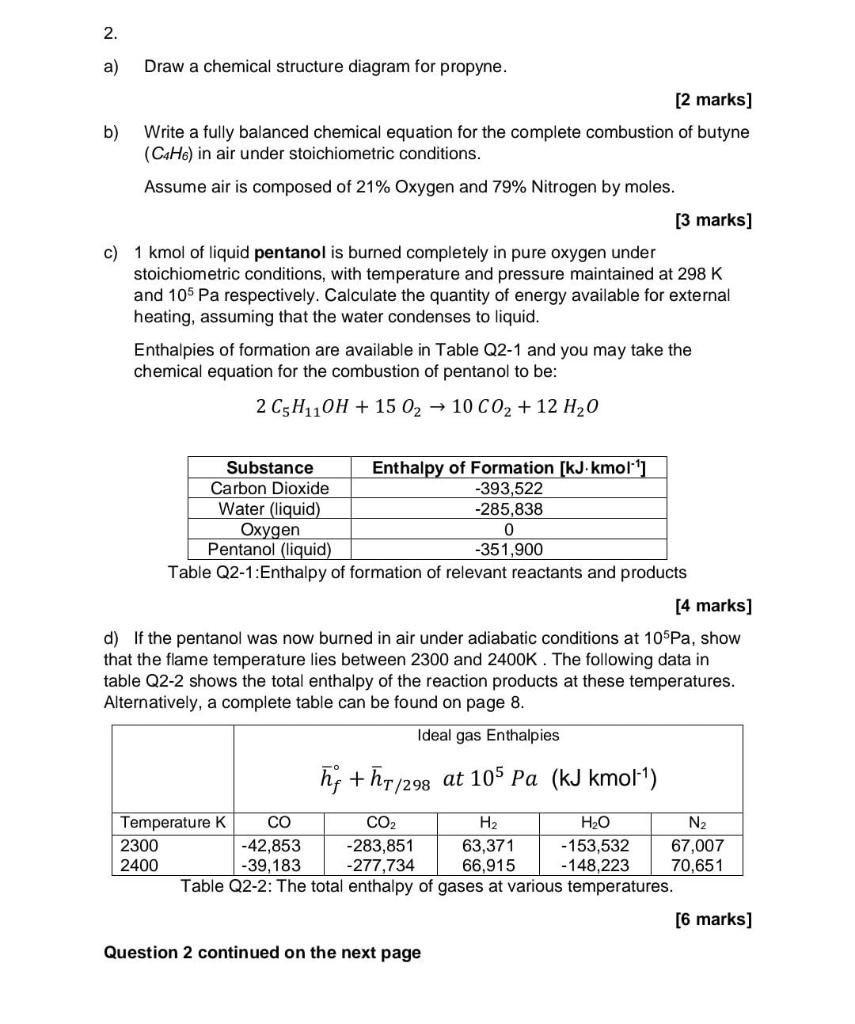 2 A Draw A Chemical Structure Diagram For Propyne 2 Marks B Write A Fully Balanced Chemical Equation For The Compl 1