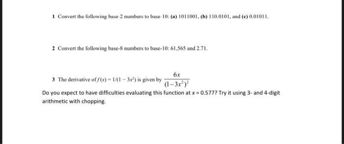 1 Convert The Following Base 2 Numbers To Base 10 A 1011001 B 110 0101 And C 0 01011 2 Convert The Following B 1