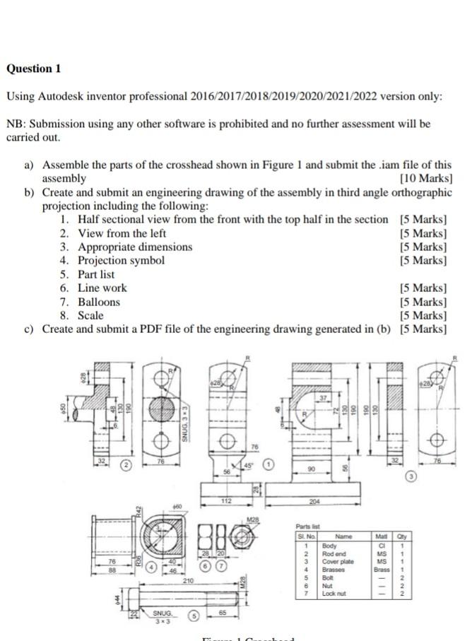 Question 1 Using Autodesk Inventor Professional 2016 2017 2018 2019 2020 2021 2022 Version Only Nb Submission Using An 1