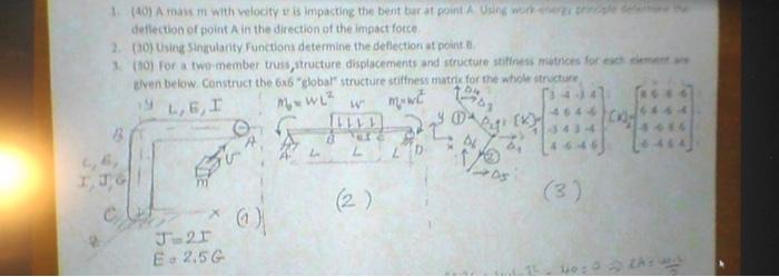 1 40 A Mass M With Velocity V Is Impacting The Bent Bar At Point A Using Work Energ Deflection Of Point A In The Dire 1