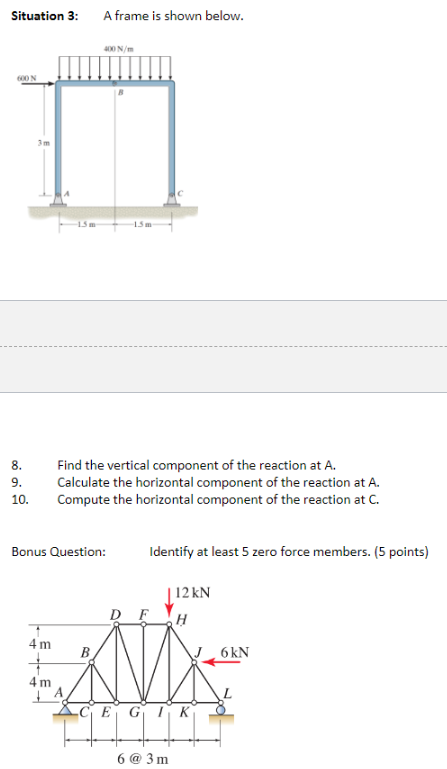 A Frame Is Shown Below 400 N M 3m Find The Vertical Component Of The Reaction At A Calculate The Horizontal Component 1