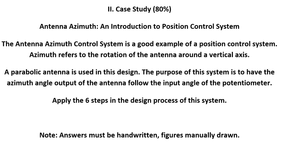 Ii Case Study 80 Antenna Azimuth An Introduction To Position Control System The Antenna Azimuth Control System Is A 1