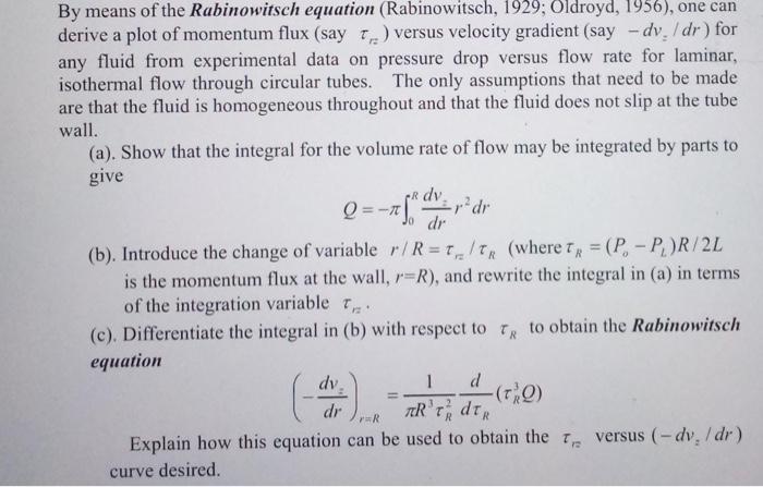By Means Of The Rabinowitsch Equation Rabinowitsch 1929 Oldroyd 1956 One Can Derive A Plot Of Momentum Flux Say T 1