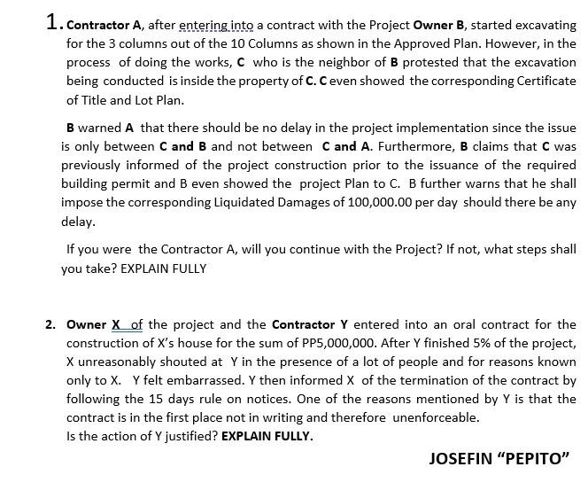 1 Contractor A After Entering Into A Contract With The Project Owner B Started Excavating For The 3 Columns Out Of Th 1