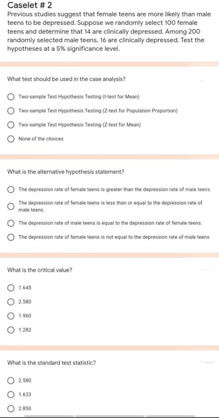Caselet 2 Previous Studies Suggest That Female Teens Are More Likely Than Male Teens To Be Depressed Suppose We Rando 1