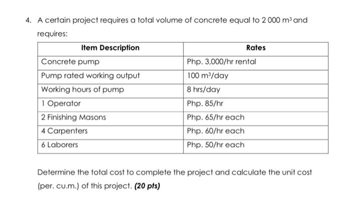 A Certain Project Requires A Total Volume Of Concrete Equal To 2 000 M3 And Requires Determine The Total Cost To Comple 1