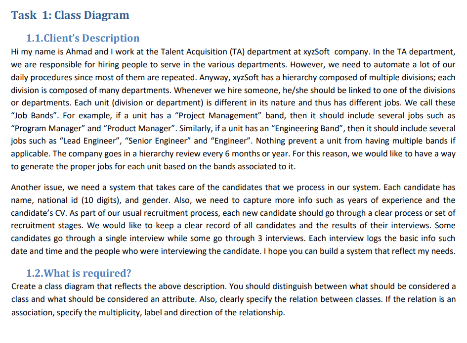 Task 1 Class Diagram 1 1 Client S Description Hi My Name Is Ahmad And I Work At The Talent Acquisition Ta Department 1