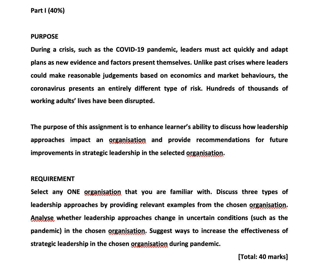 Part I 40 Purpose During A Crisis Such As The Covid 19 Pandemic Leaders Must Act Quickly And Adapt Plans As New Evi 1