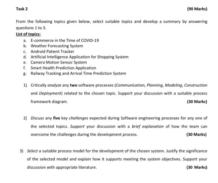 Task 2 90 Marks From The Following Topics Given Below Select Suitable Topics And Develop A Summary By Answering Quest 1