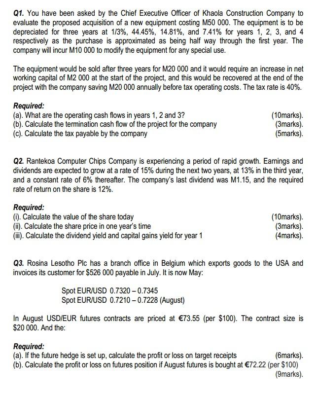 Q1 You Have Been Asked By The Chief Executive Officer Of Khaola Construction Company To Evaluate The Proposed Acquisiti 1