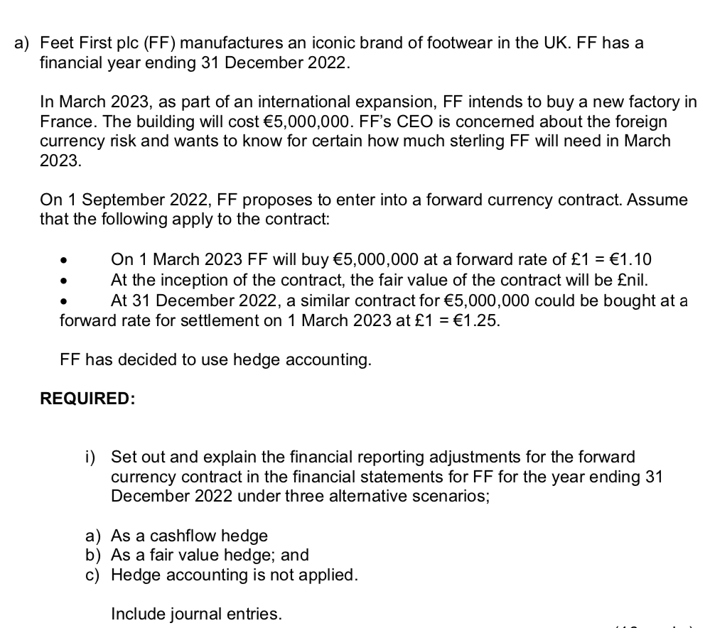 A Feet First Plc Ff Manufactures An Iconic Brand Of Footwear In The Uk Ff Has A Financial Year Ending 31 December 20 1