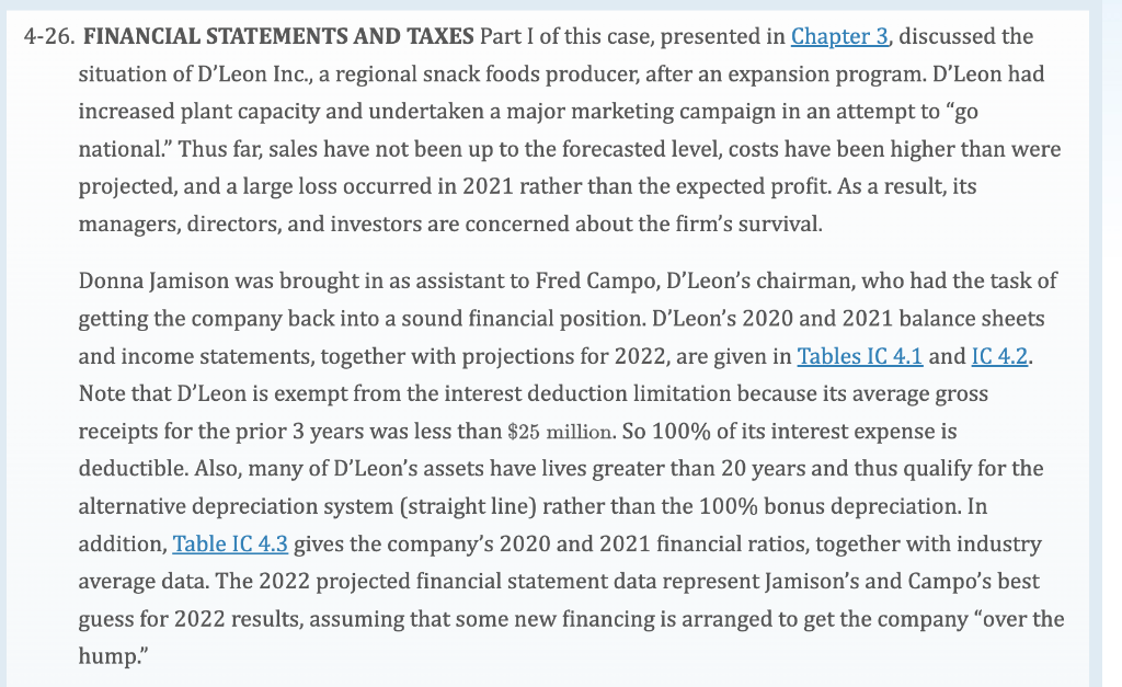 4 26 Financial Statements And Taxes Part I Of This Case Presented In Chapter 3 Discussed The Situation Of D Leon Inc 1