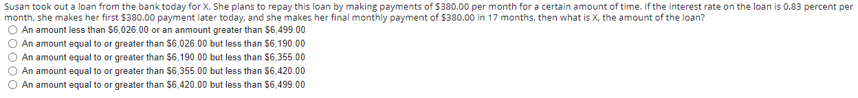 Susan Took Out A Loan From The Bank Today For X She Plans To Repay This Loan By Making Payments Of 380 00 Per Month Fo 1