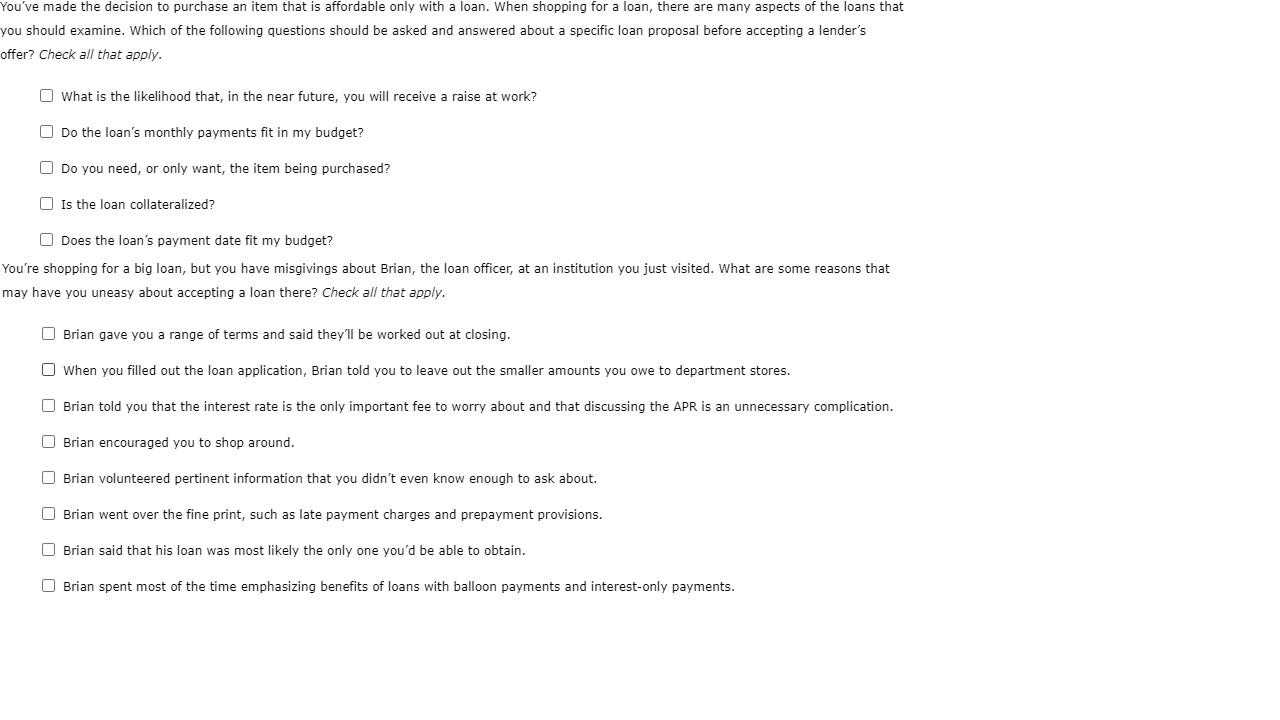 You Ve Made The Decision To Purchase An Item That Is Affordable Only With A Loan When Shopping For A Loan There Are Ma 1