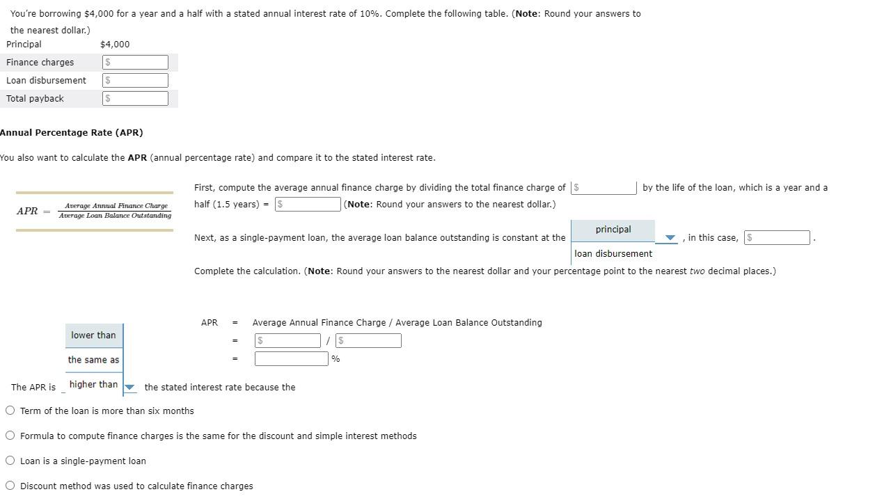 You Re Borrowing 4 000 For A Year And A Half With A Stated Annual Interest Rate Of 10 Complete The Following Table 1