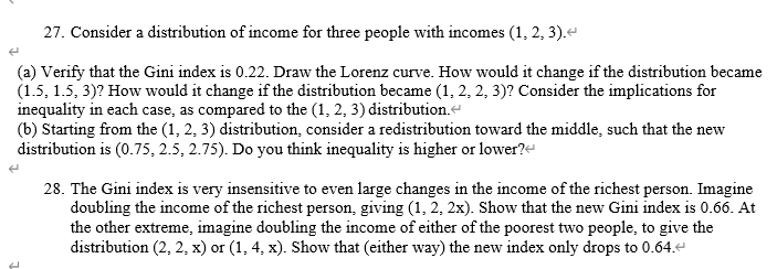 27 Consider A Distribution Of Income For Three People With Incomes 1 2 3 A Verify That The Gini Index Is 0 22 1