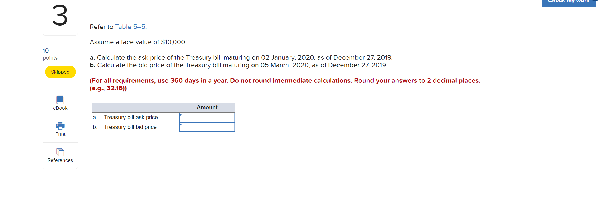 3 Refer To Table 5 5 Assume A Face Value Of 10 000 A Calculate The Ask Price Of The Treasury Bill Maturing On 02 Jan 1
