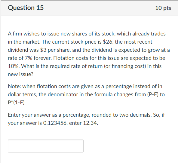 Question 15 10 Pts A Firm Wishes To Issue New Shares Of Its Stock Which Already Trades In The Market The Current Stock 1