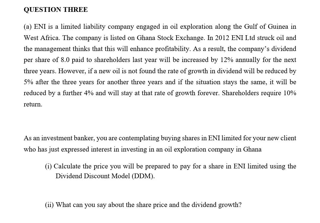 Question Three A Eni Is A Limited Liability Company Engaged In Oil Exploration Along The Gulf Of Guinea In West Africa 1