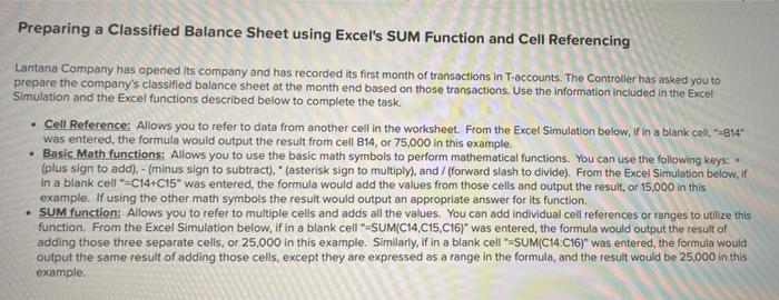 Preparing A Classified Balance Sheet Using Excel S Sum Function And Cell Referencing Lantana Company Has Opened Its Comp 1