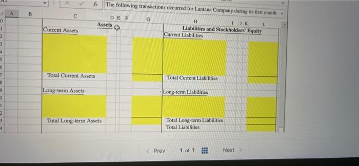 Preparing A Classified Balance Sheet Using Excel S Sum Function And Cell Referencing Lantana Company Has Opened Its Comp 4