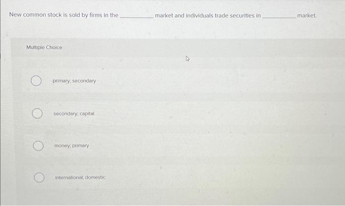 By The 1950s Focus Was On All Except Multiple Choice Allocation Of Financial Capital Derivatives Market Market Effic 2