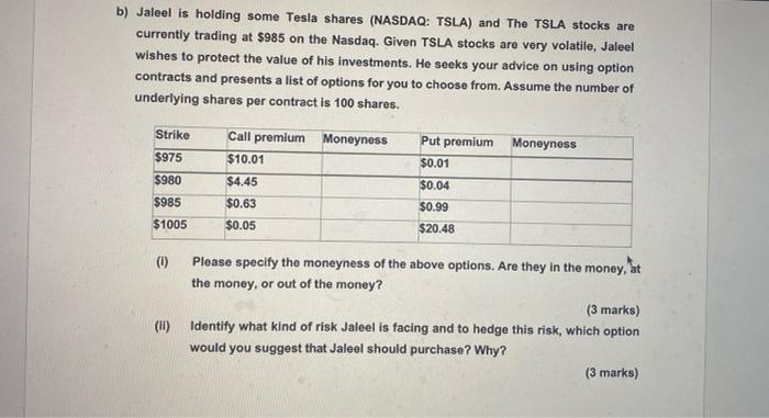 3 Derivative Securities Total 8 Marks A Jaleel Knows That The Primary Purpose Of A Futures Contract Is The Managemen 2