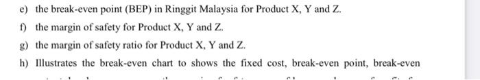 Items Total Unit Sold Units Price Per Unit Rm Total Fixed Cost Rm Total Variable Cost Rm Targeted Profit Rm Ta 2