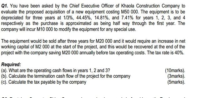 Q1 You Have Been Asked By The Chief Executive Officer Of Khaola Construction Company To Evaluate The Proposed Acquisiti 1