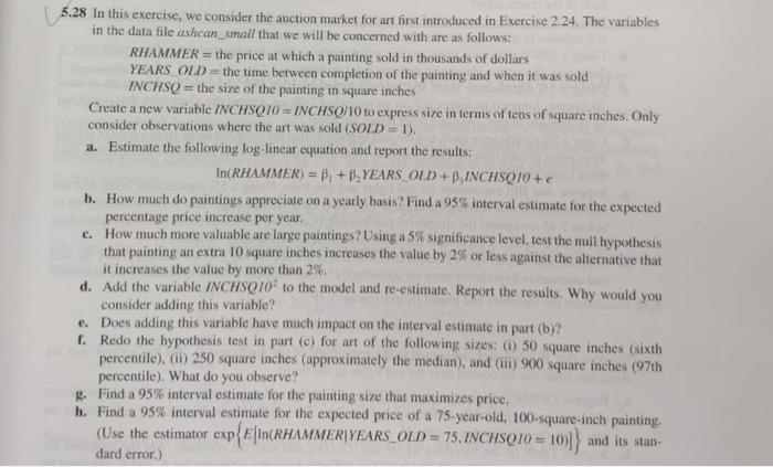 5 28 In This Exercise We Consider The Auction Market For Art First Introduced In Exercise 2 24 The Variables In The Da 1