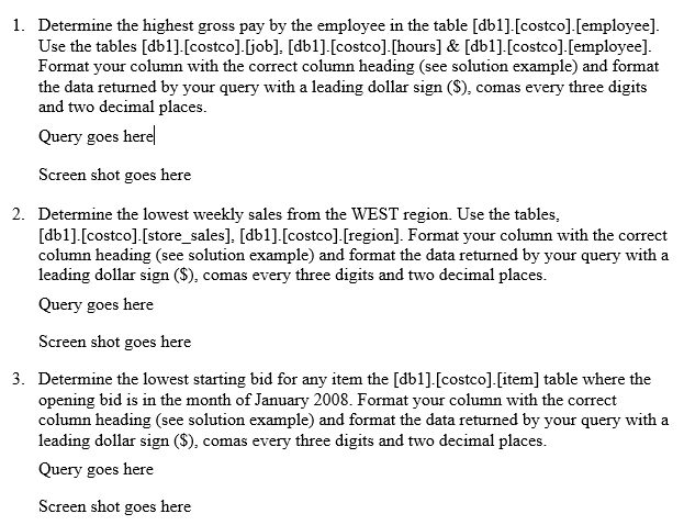 Having Difficulty With The Following Questions Below Are The Tables 1