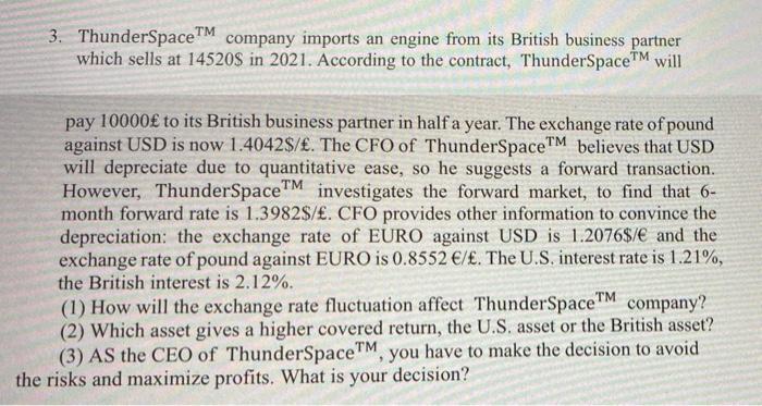 3 Thunderspacetm Company Imports An Engine From Its British Business Partner Which Sells At 14520s In 2021 According T 1