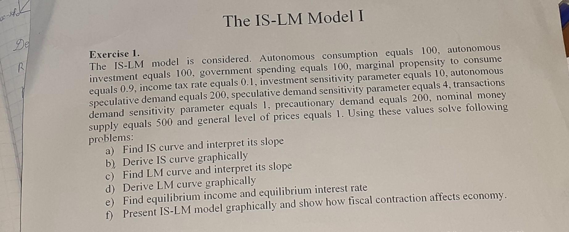 00 100k R The Is Lm Model I Exercise 1 The Is Lm Model Is Considered Autonomous Consumption Equals 100 Autonomous Inv 1