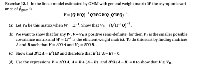 Exercise 13 4 In The Linear Model Estimated By Gmm With General Weight Matrix W The Asymptotic Vari Ance Of Bgmm Is V 1