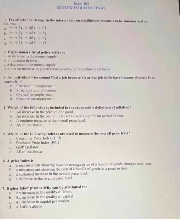 Econ 103 Review For The Final 1 The Effects Of A Change In The Interest Rate On Equilibrium Income Can Be Summarized A 1