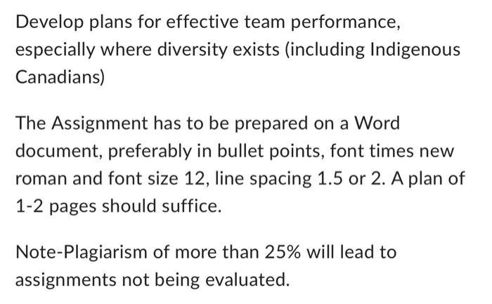 Develop Plans For Effective Team Performance Especially Where Diversity Exists Including Indigenous Canadians The Ass 1