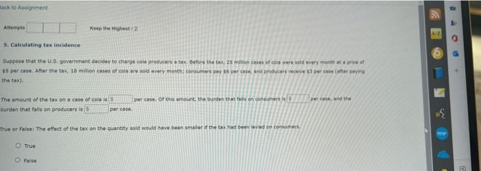 Back To Assignment Attempts Keep The Highest 2 5 Calculating Tax Incidence Suppose That The U S Government Decides To 1