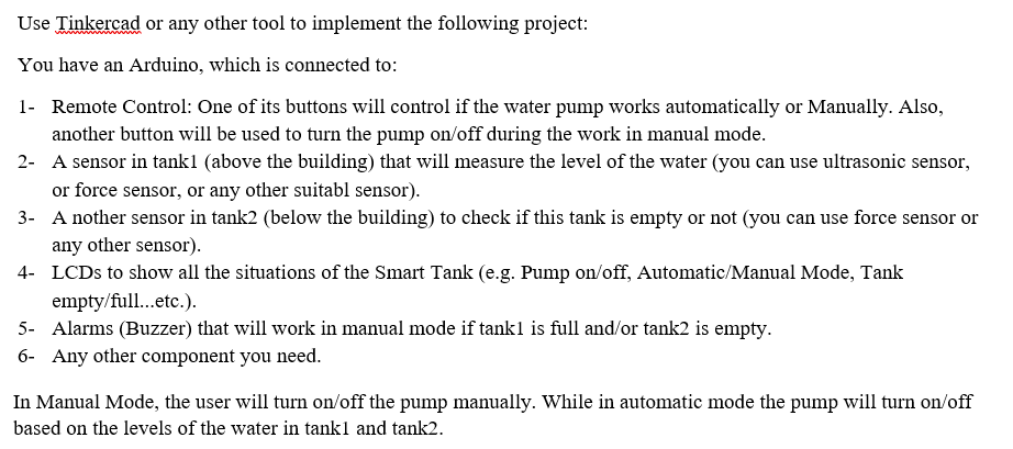 Use Tinkercad Or Any Other Tool To Implement The Following Project You Have An Arduino Which Is Connected To 1 Remot 1
